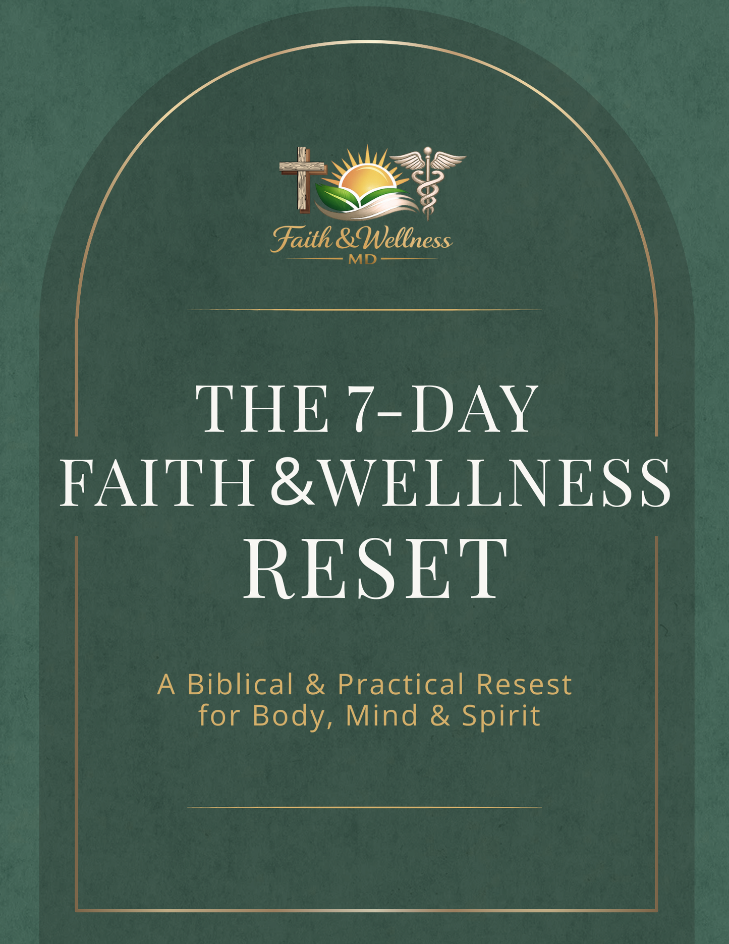 The 7 day faith & wellness reset.